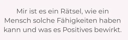 Kundinnen-Feedback: besondere Fähigkeiten