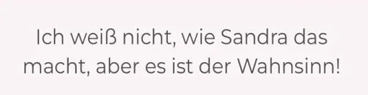 Kundinnen-Feedback: beeindruckende Ergebnisse
